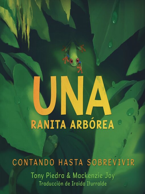 Title details for Una ranita arbórea by Tony Piedra - Available